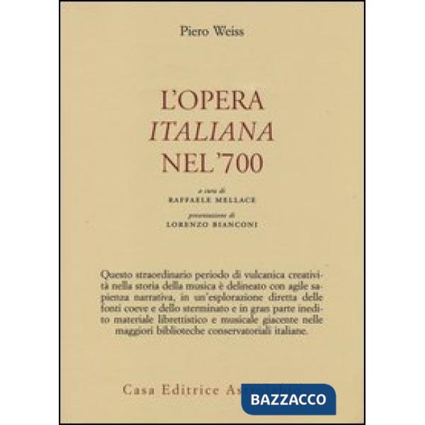 Opera italiana nel '700 (L')