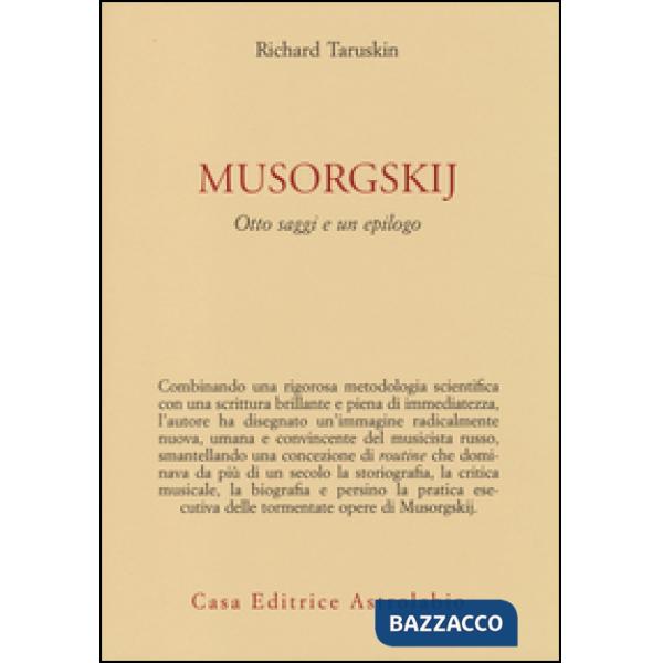 Musorgskij. Otto saggi e un epilogo