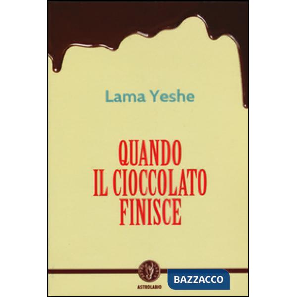 Quando il cioccolato finisce
