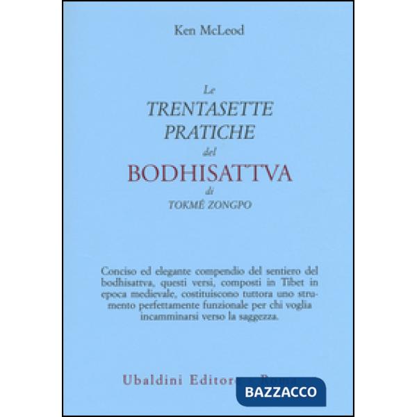 «Trentasette pratiche del Bodhisattva» di Tokmé Zongpo (Le)