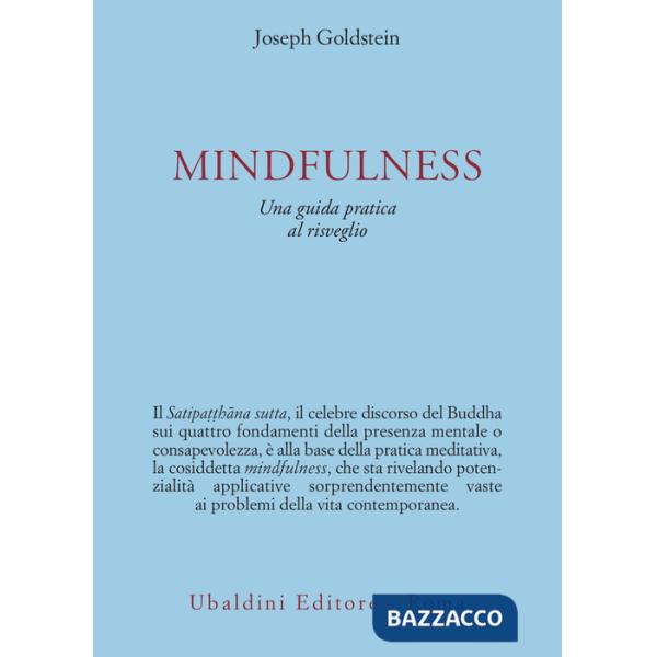 Mindfulness. Una guida pratica al risveglio