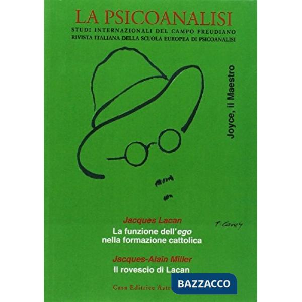 Psicoanalisi (La). Vol. 61: Joyce, il Maestro