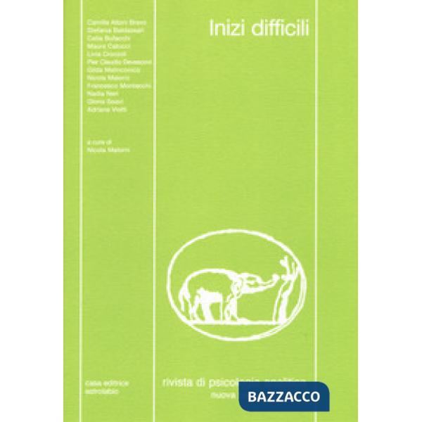 Rivista di psicologia analitica. Nuova serie. Vol. 47: Inizi difficili