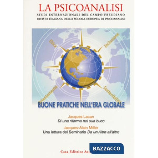 Psicoanalisi. Studi italiani internazionali del campo freudiano. Rivista italiana della scuola europea di psicoanalisi (La). Vol