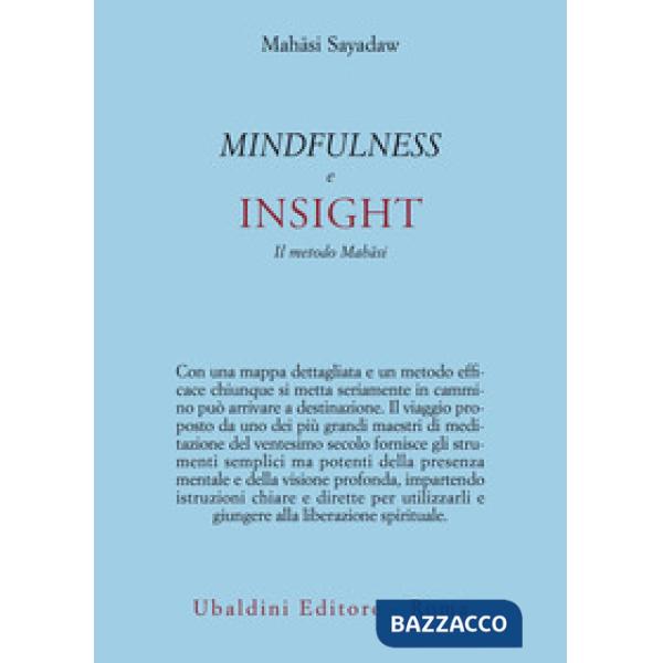 Mindfulness e insight. Il metodo Mahâsi
