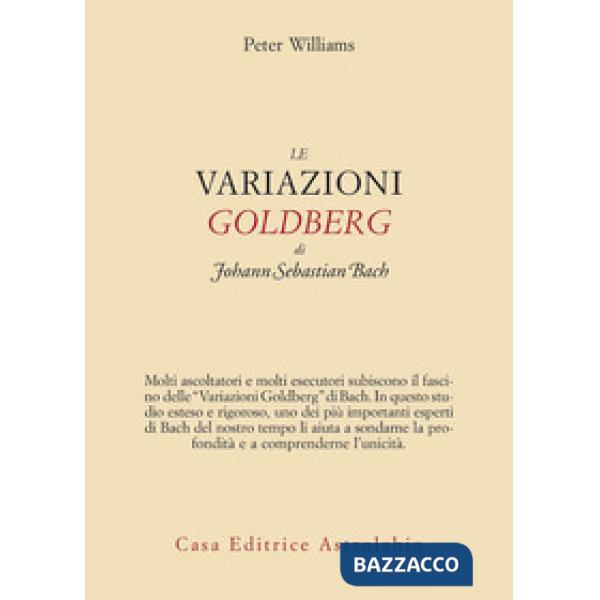 Variazioni Goldberg di Johann Sebastian Bach (Le)