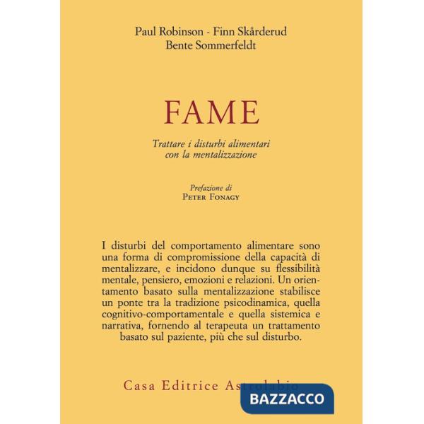 Fame. Trattare i disturbi alimentari con la mentalizzazione