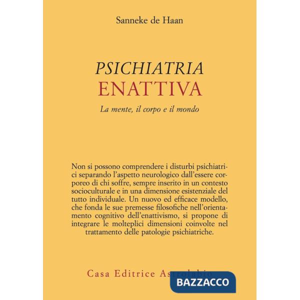 Psichiatria enattiva. La mente, il corpo e il mondo