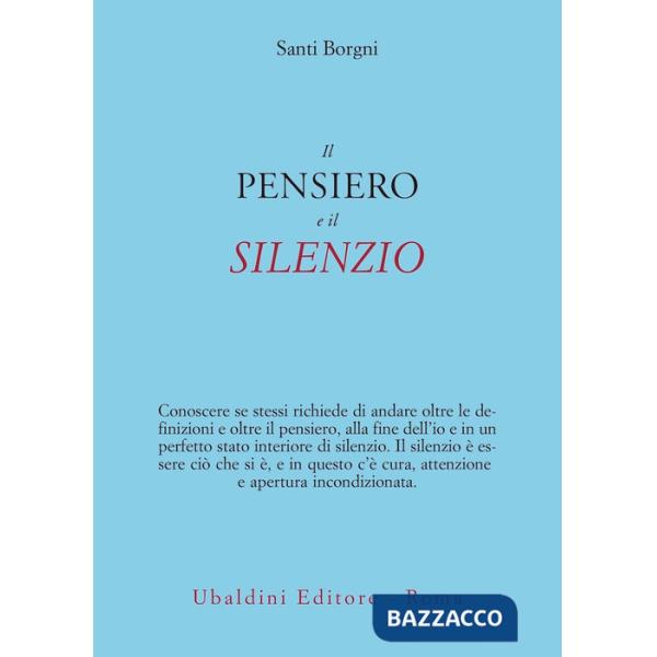 Pensiero e il silenzio (Il)