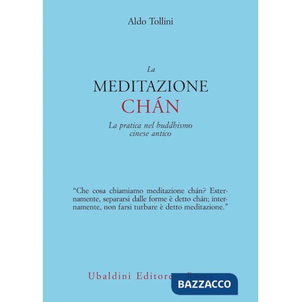 Meditazione chán. La pratica nel buddhismo cinese antico (La)