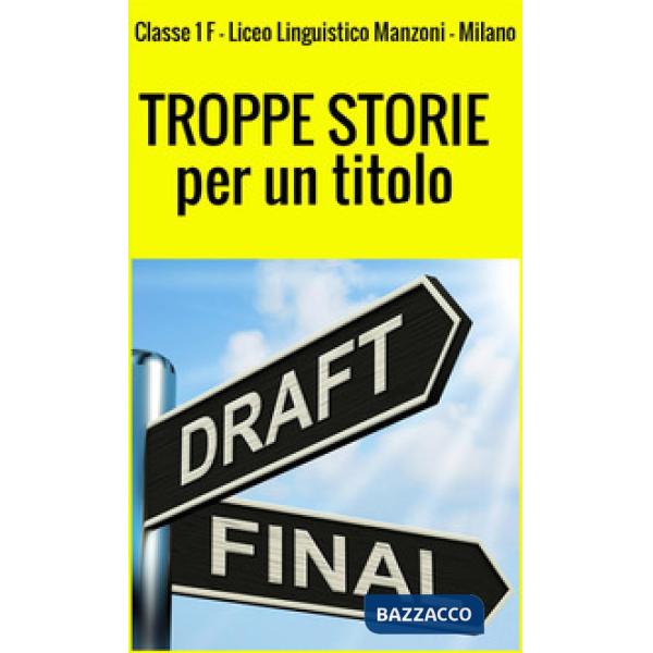 Troppe storie per un titolo