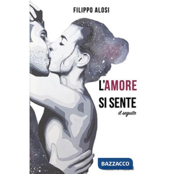 Amore si sente. Il seguito (L')