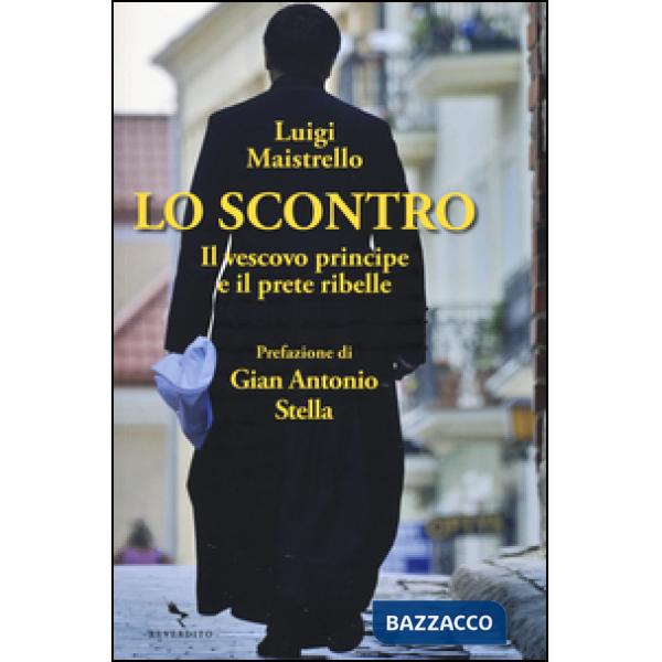 Scontro. Il vescovo principe e il prete ribelle (Lo)