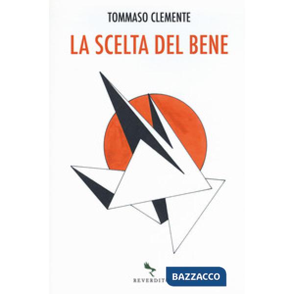 Scelta del bene (La)