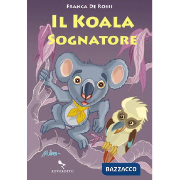 Koala sognatore (Il)