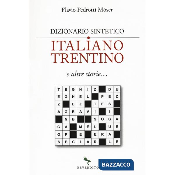 Dizionario sintetico italiano-trentino e altre storie...