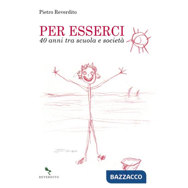 Per esserci. 40 anni tra scuola e società