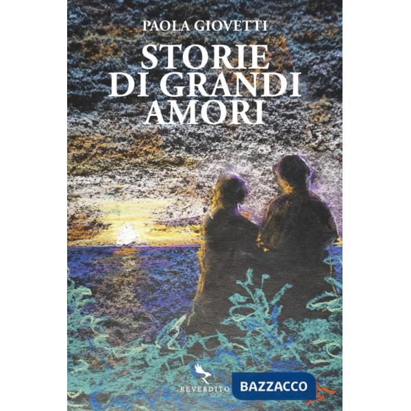 Storie di grandi amori