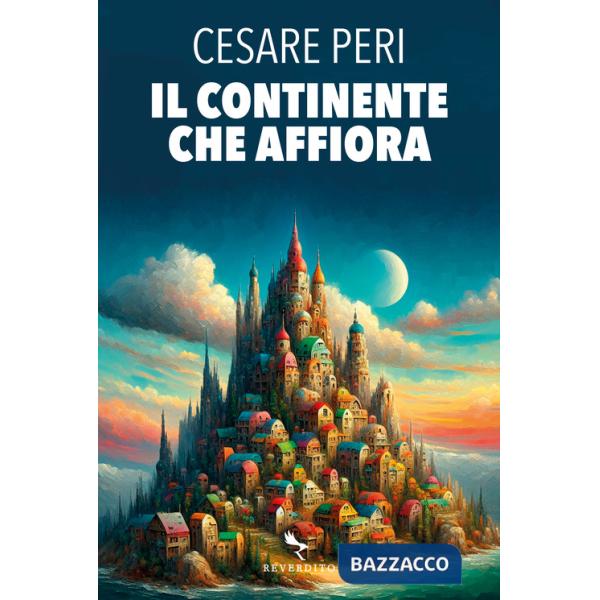 Continente che affiora (Il)