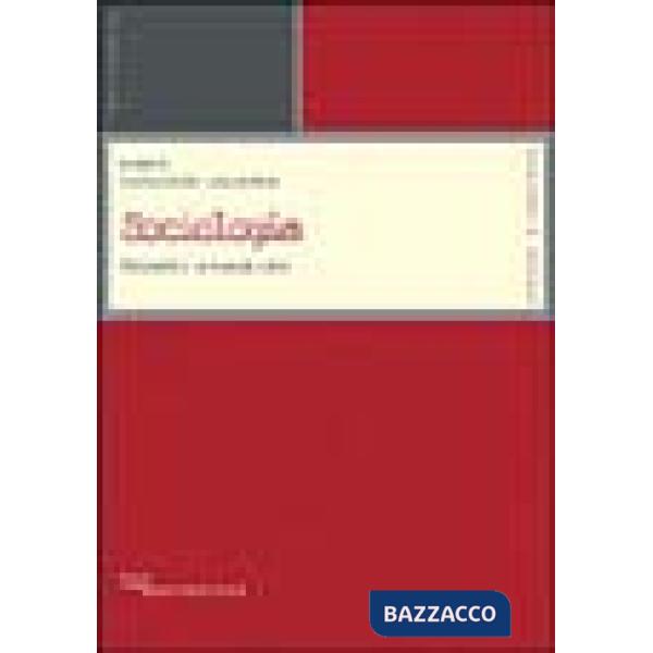 Sociologia. Concetti e tematiche