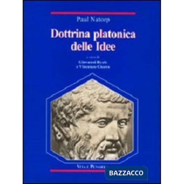 Dottrina platonica delle idee. Una introduzione all'idealismo