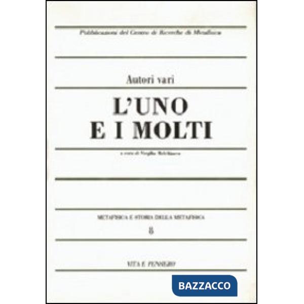 Metafisica e storia della metafisica. Vol. 8: L'uno e i molti
