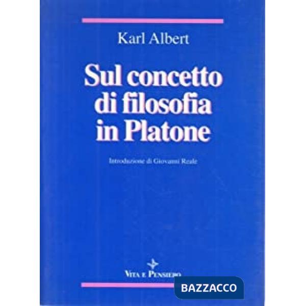 Sul concetto di filosofia in Platone