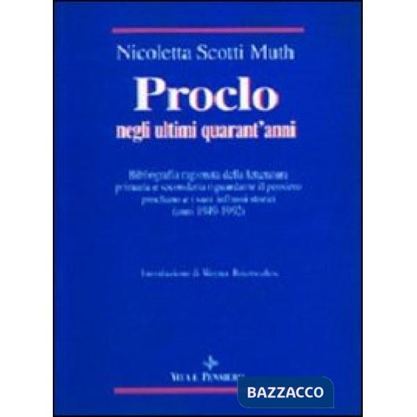 Proclo negli ultimi quarant'anni