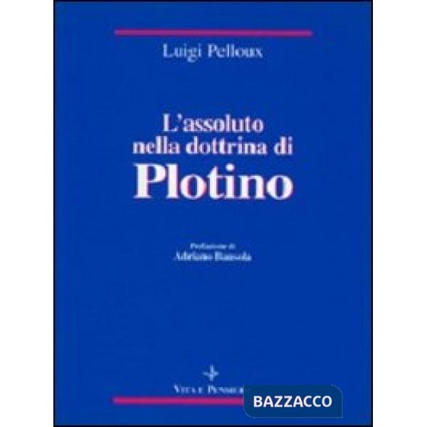Assoluto nella dottrina di Plotino (L')