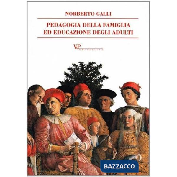 Pedagogia della famiglia ed educazione degli adulti