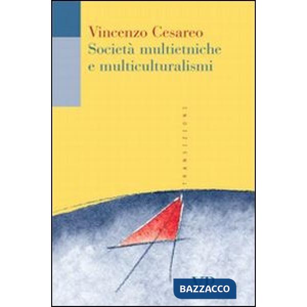 Società multietniche e multiculturalismi