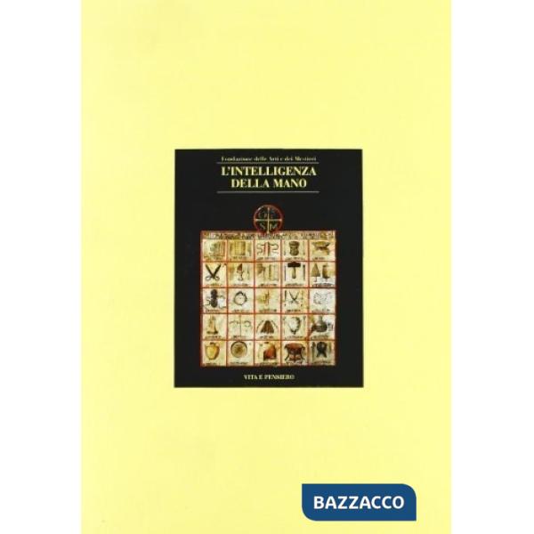 Genio e materia. Intelligenza della mano