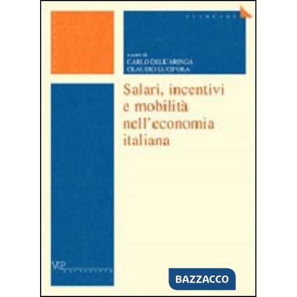 Salari, incentivi e mobilità nell'economia italiana
