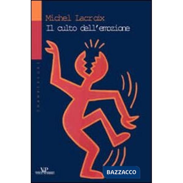 Culto dell'emozione (Il)