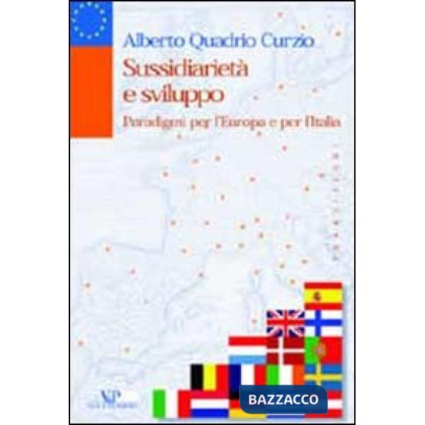 Sussidiarietà e sviluppo. Paradigmi per l'Europa e per l'Italia