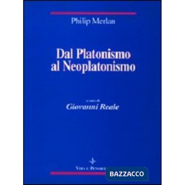Dal platonismo al neoplatonismo
