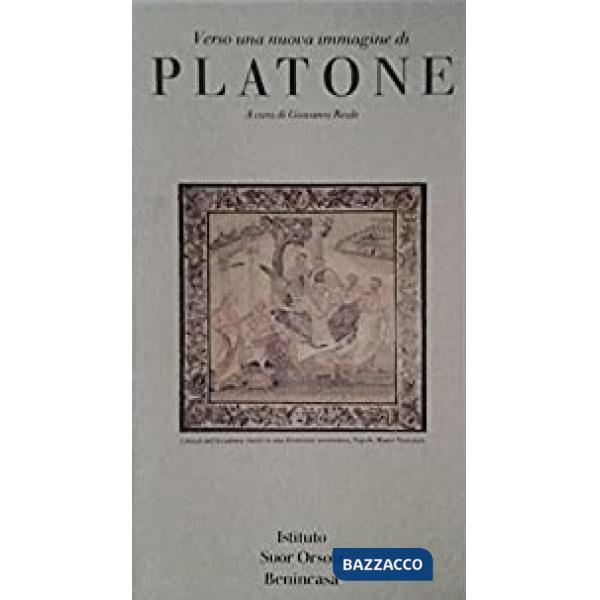 Verso una nuova immagine di Platone