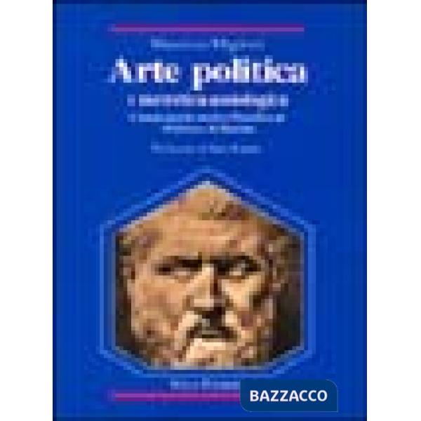Arte politica e metretica assiologica. Commentario storico-filosofico al «Politico» di Platone