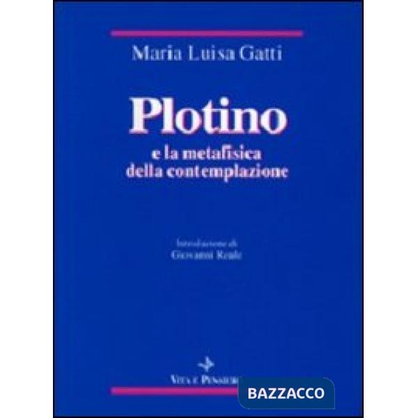 Plotino e la metafisica della contemplazione