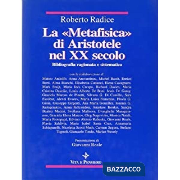 Metafisica di Aristotele nel XX secolo. Bibliografia ragionata e sistematica (La)