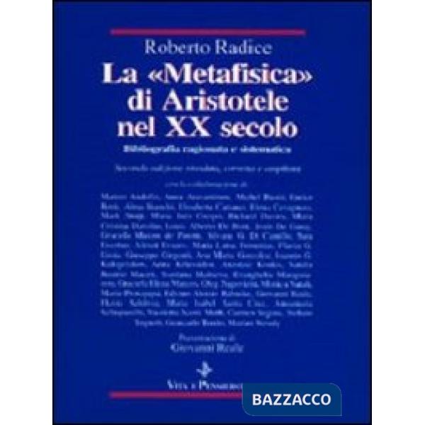 Metafisica di Aristotele nel XX secolo. Bibliografia ragionata e sistematica (La)