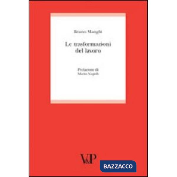 Trasformazioni del lavoro (Le)