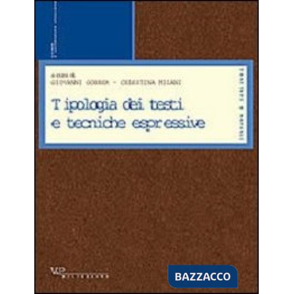 Tipologia dei testi e tecniche espressive