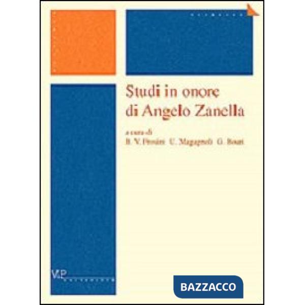 Studi in onore di Angelo Zanella