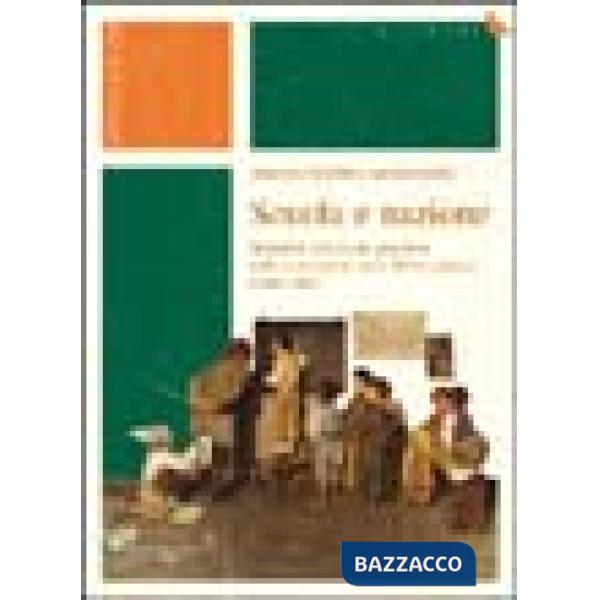 Scuola e nazione. Maestri e istruzione popolare nella costruzione dello Stato unitario (1848-1861)