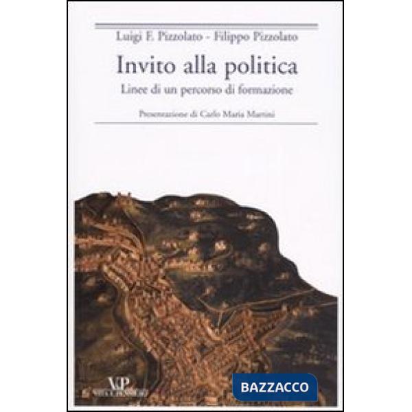 Invito alla politica. Linee di un percorso di formazione