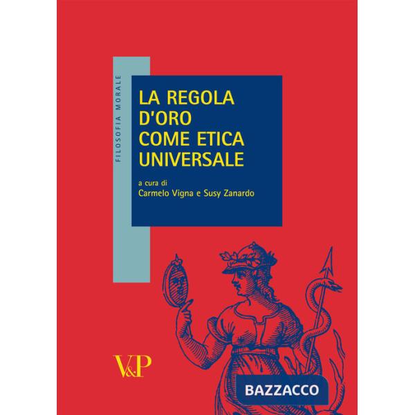 Regola d'oro come etica universale (La)