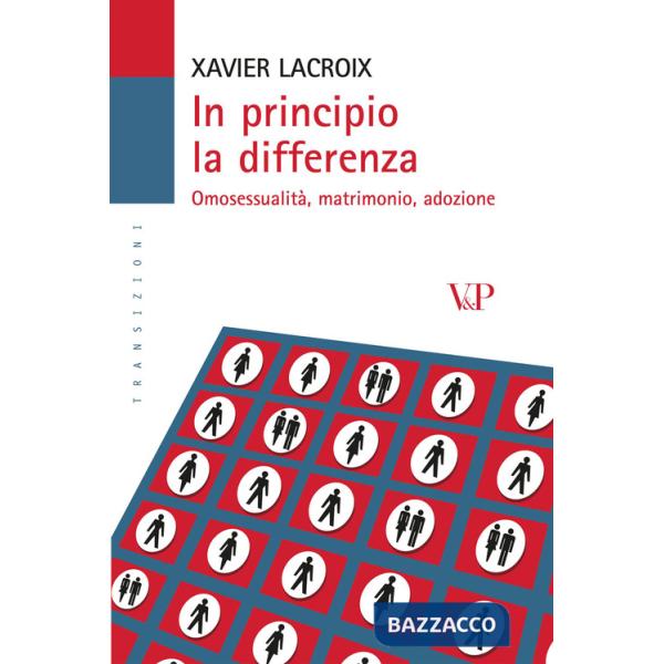 In principio la differenza. Omosessualità, matrimonio, adozione