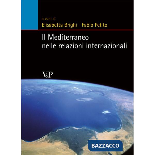 Mediterraneo nelle relazioni internazionali (Il)