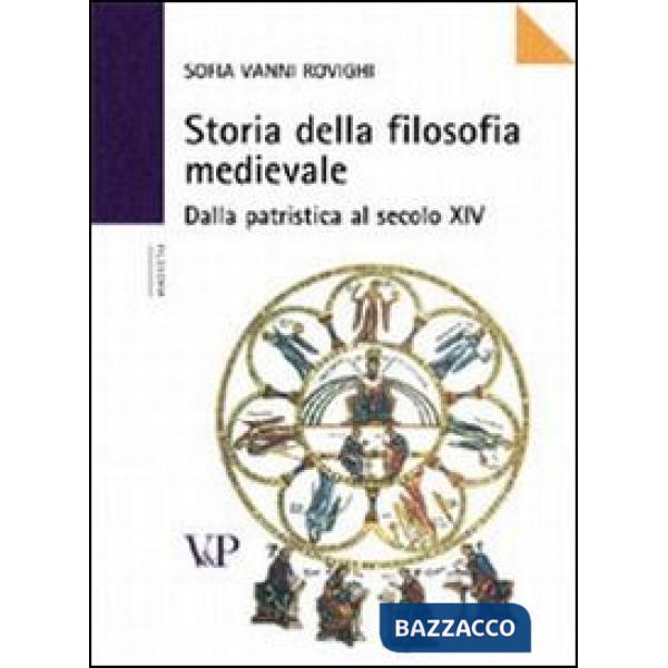 Storia della filosofia medievale. Dalla Patristica al XIV secolo